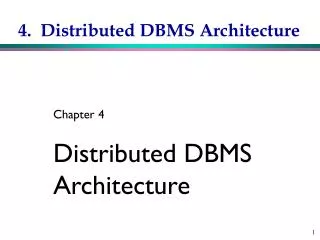 4. Distributed DBMS Architecture