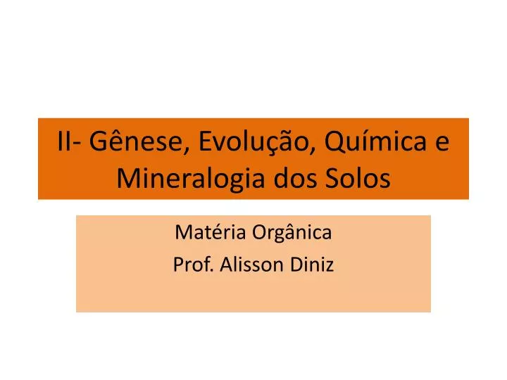 ii g nese evolu o qu mica e mineralogia dos solos