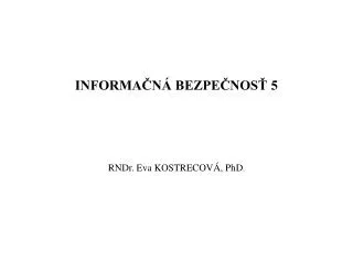 informa n bezpe nos 5