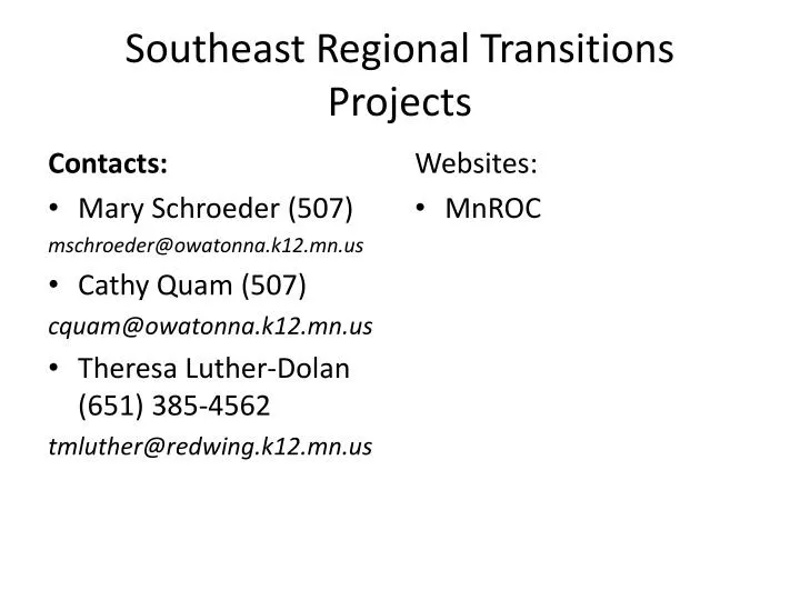 southeast regional transitions projects