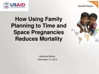 How Using Family Planning to Time and Space Pregnancies Reduces Mortality