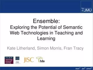 Ensemble: Exploring the Potential of Semantic Web Technologies in Teaching and Learning
