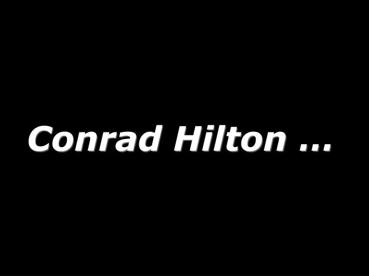 conrad hilton