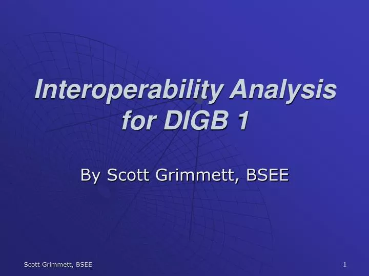 interoperability analysis for digb 1