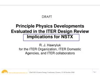 Principle Physics Developments Evaluated in the ITER Design Review Implications for NSTX