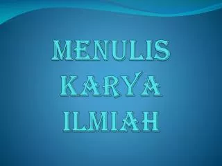 menulis karya ilmiah