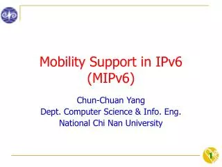 Mobility Support in IPv6 (MIPv6)