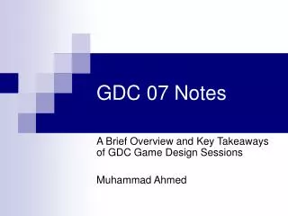 GDC 07 Notes