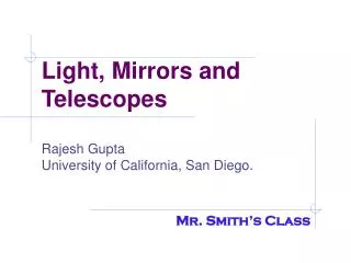 Light, Mirrors and Telescopes