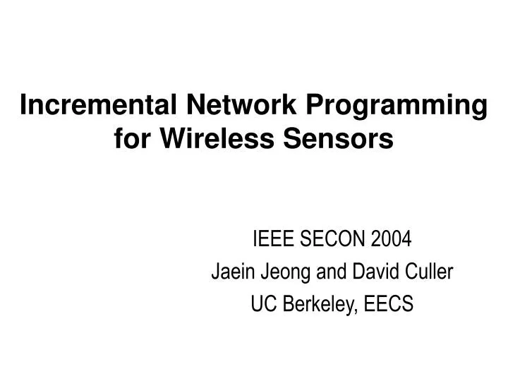 incremental network programming for wireless sensors
