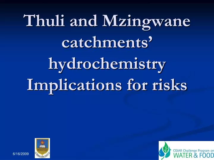thuli and mzingwane catchments hydrochemistry implications for risks