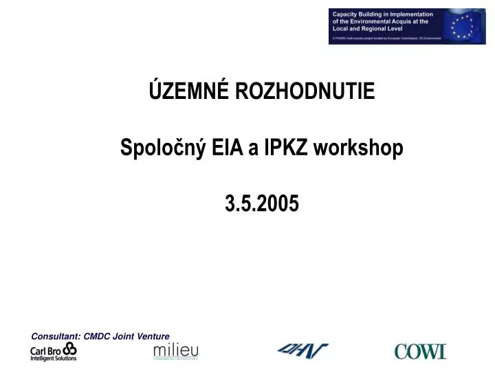 zemn rozhodnutie spolo n eia a ipkz workshop 3 5 2005