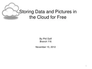 Storing Data and Pictures in the Cloud for Free