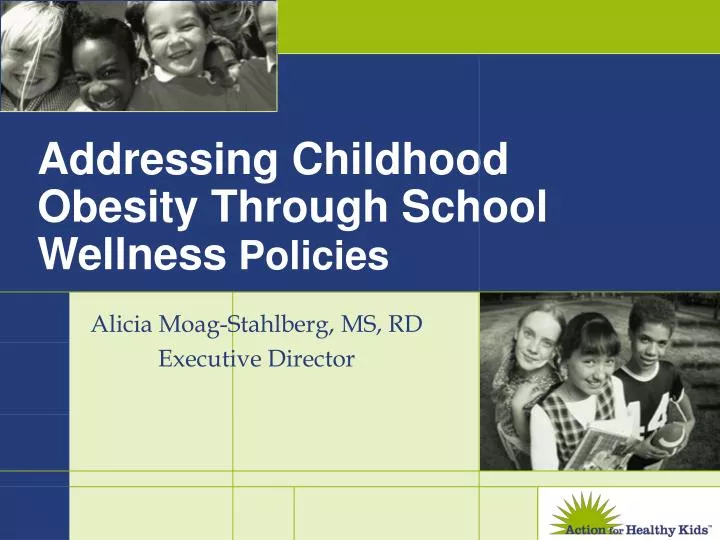 addressing childhood obesity through school wellness policies