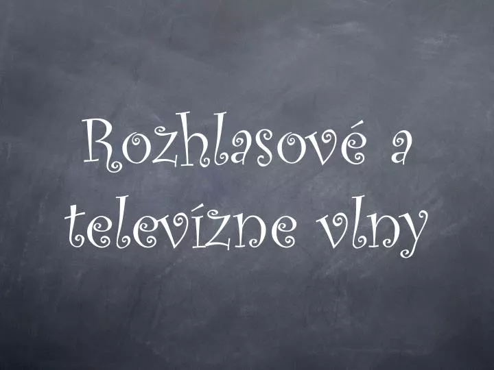 rozhlasov a telev zne vlny