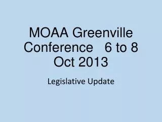 MOAA Greenville Conference 6 to 8 Oct 2013