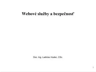 webov slu by a bezpe nos