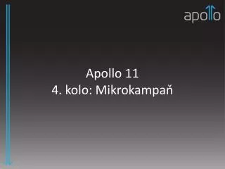 apollo 11 4 kolo mikrokampa