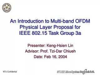 An Introduction to Multi-band OFDM Physical Layer Proposal for IEEE 802.15 Task Group 3a