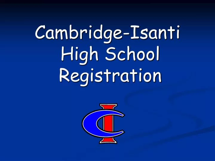 cambridge isanti high school registration