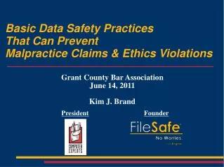 Basic Data Safety Practices That Can Prevent Malpractice Claims &amp; Ethics Violations