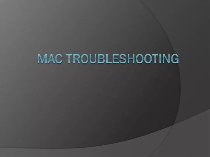 mac troubleshooting