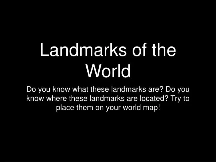 landmarks of the world
