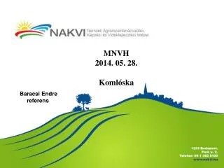 MNVH 2014. 05. 28. Komlóska