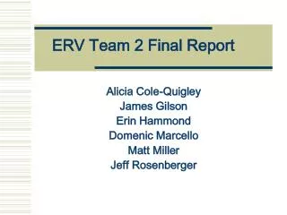 ERV Team 2 Final Report