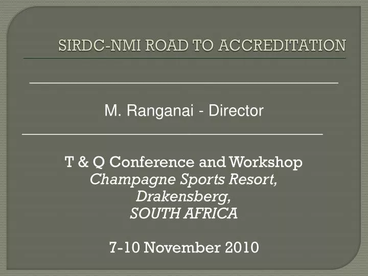 sirdc nmi road to accreditation