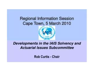 Regional Information Session Cape Town, 5 March 2010