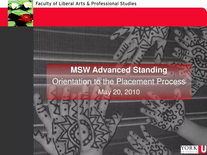 msw advanced standing orientation to the placement process may 20 2010