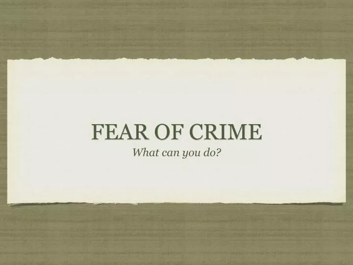 fear of crime