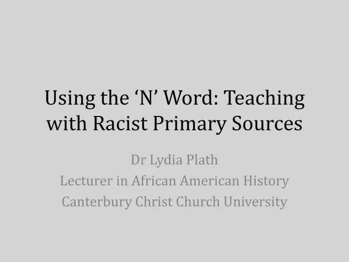 using the n word teaching with racist primary sources
