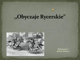 obyczaje rycerskie