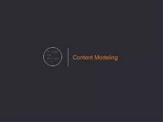 Content Modeling
