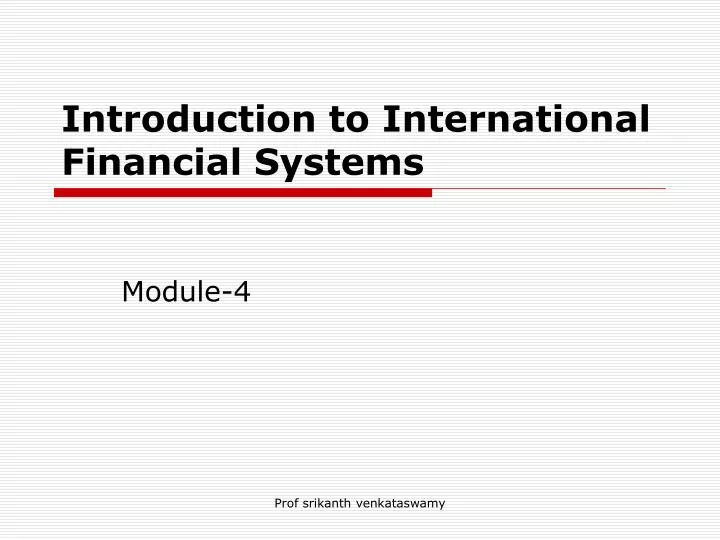 introduction to international financial systems