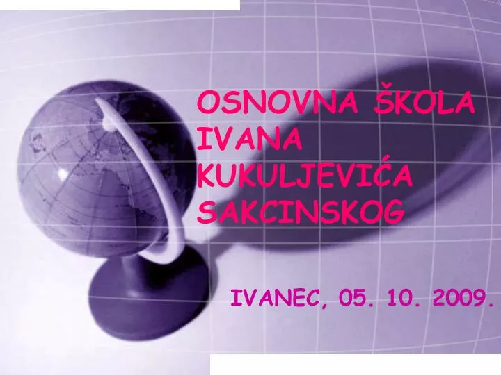 osnovna kola ivana kukuljevi a sakcinskog