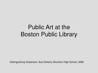 Public Art at the Boston Public Library
