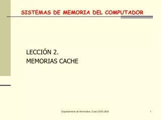 lecci n 2 memorias cache