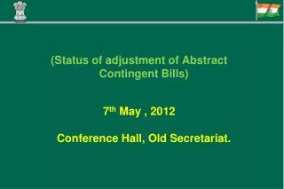 (Status of adjustment of Abstract Contingent Bills)