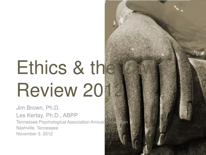 ethics the law review 2012