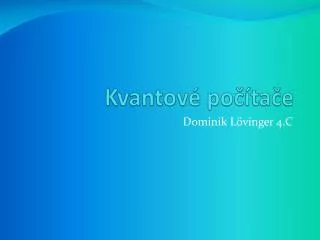 kvantov po ta e