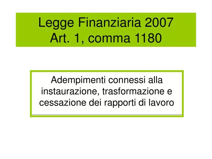 legge finanziaria 2007 art 1 comma 1180
