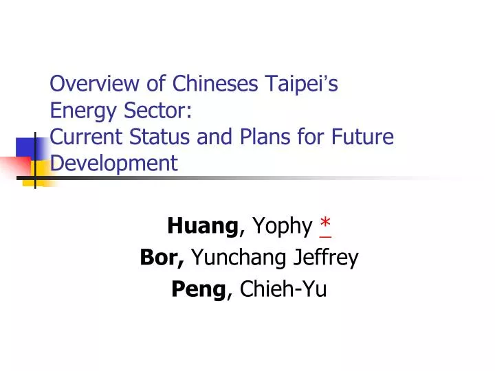 overview of chineses taipei s energy sector current status and plans for future development