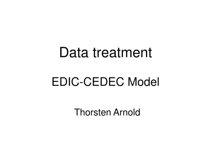 data treatment edic cedec model