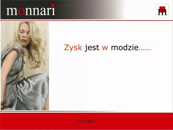 zysk jest w modzie