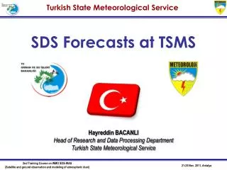 SDS Forecast s at TSMS