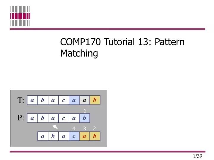 comp170 tutorial 13 pattern matching