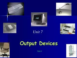 Output Devices